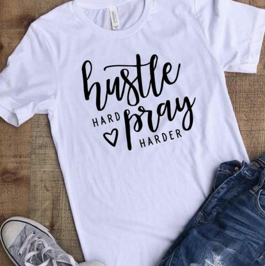 Hustle Hard Pray Harder Tee